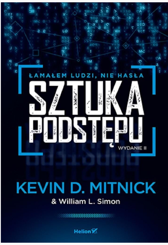 Sztuka podstępu - Cyberbezpieczeństwo